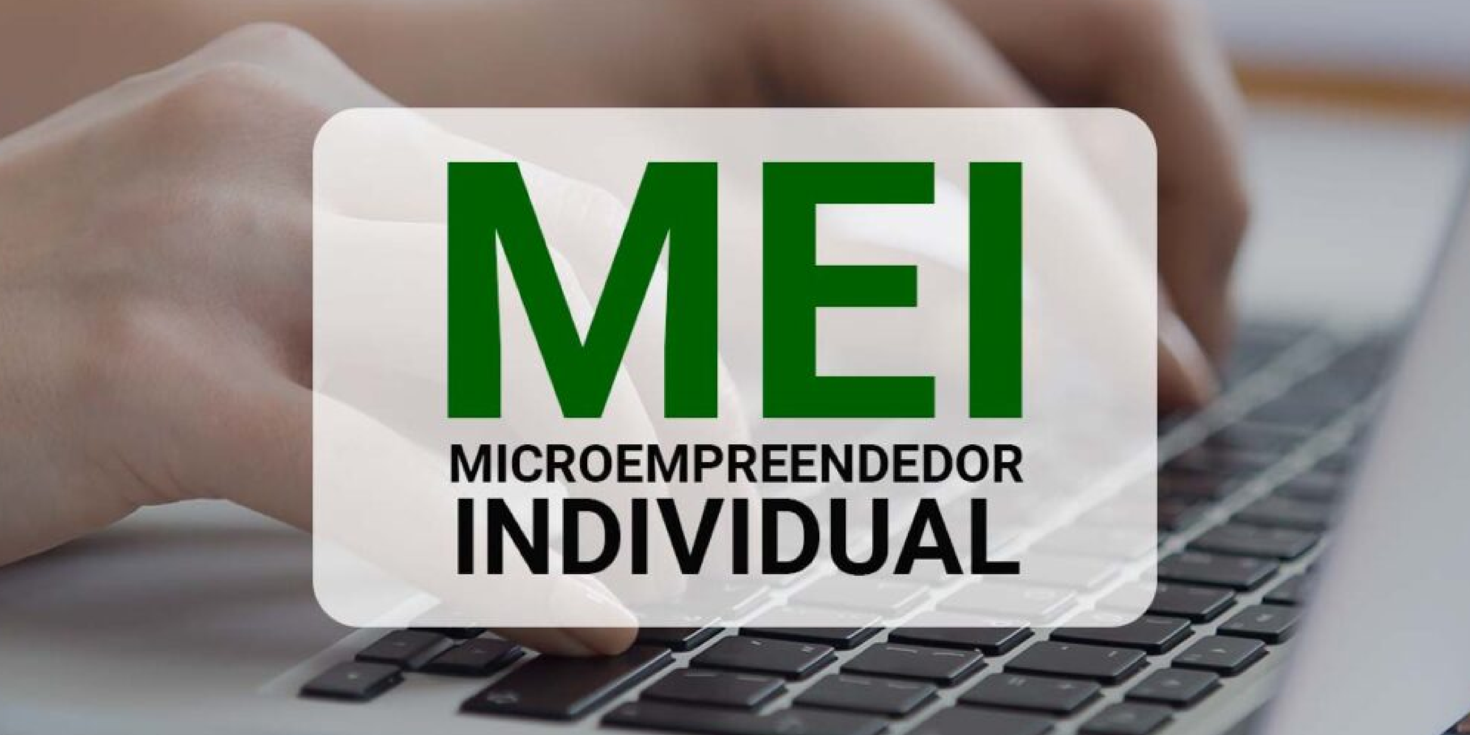 Nota Fiscal de Serviços eletrônica para o Microempreendedor Individual – MEI
